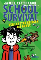 School Survival - Den Letzten bei&szlig;en die Hunde