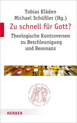 Zu schnell f&uuml;r Gott?