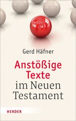 Anst&ouml;&szlig;ige Texte im Neuen Testament