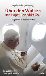 &Uuml;ber den Wolken mit Papst Benedikt XVI.