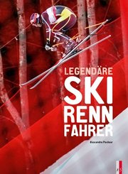 Legend&auml;re Skirennfahrer