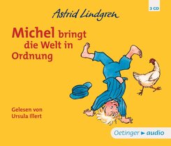 Michel aus L&ouml;nneberga 3. Michel bringt die Welt in Ordnung,3 Audio-CD