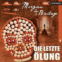 Morgan & Bailey - Die letzte &Ouml;lung, 1 Audio-CD