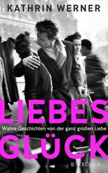 Liebesgl&uuml;ck