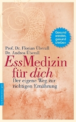 Ess-Medizin f&uuml;r dich