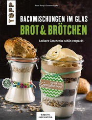 Backmischungen im Glas - Brot und Br&ouml;tchen