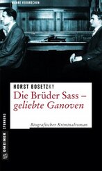 Die Br&uuml;der Sass - Geliebte Ganoven