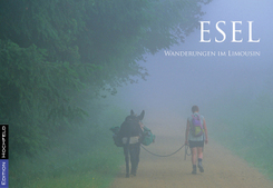 Esel - Wanderungen im Limousin