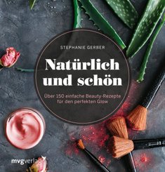 Nat&uuml;rlich und sch&ouml;n