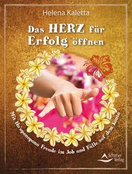 Das Herz f&uuml;r Erfolg &ouml;ffnen