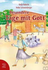 Besondere Tage mit Gott. Bd.2.Bd.2