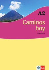 Caminos hoy. Gu&iacute;a did&aacute;ctica A2