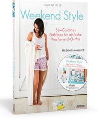Weekend Style,m. Schnittmuster-CD-ROM