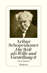 Die Welt als Wille und Vorstellung.Tl.2/1