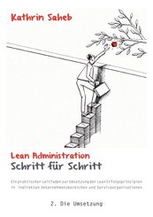 Lean Administration Schritt f&uuml;r Schritt.Bd.2