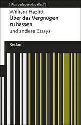 &Uuml;ber das Vergn&uuml;gen zu hassen und andere Essays
