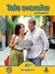 Tala svenska Schwedisch A1 Plus, &Uuml;bungsbuch m. Audio-CD