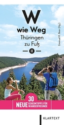 W wie Weg - Th&uuml;ringen zu Fu&szlig;.Bd.2
