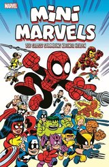 Mini Marvels: Die gro&szlig;e Sammlung kleiner Helden
