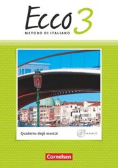 Ecco - Italienisch f&uuml;r Gymnasien - Italienisch als 3. Fremdsprache - Ausgabe 2015 - Band 3