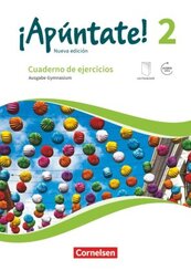 &iexcl;Ap&uacute;ntate! - Spanisch als 2. Fremdsprache - Ausgabe 2016 - Band 2