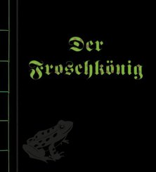 Der Froschk&ouml;nig