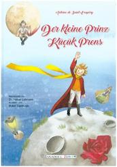 Der kleine Prinz, deutsch-t&uuml;rkisch. K&uuml;c&uuml;k Prens