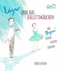 Edgar und das Ballettm&auml;dchen