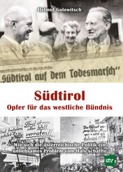 S&uuml;dtirol - Opfer f&uuml;r das westliche B&uuml;ndnis