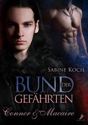 Bund der Gef&auml;hrten: Conner & Macaire