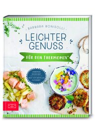 Leichter Genuss f&uuml;r den Thermomix&reg;