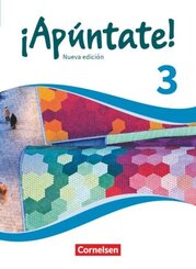&iexcl;Ap&uacute;ntate! - Spanisch als 2. Fremdsprache - Ausgabe 2016 - Band 3