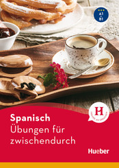 Spanisch - &Uuml;bungen f&uuml;r zwischendurch