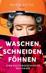 Waschen, schneiden, f&ouml;hnen