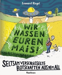 Seltsam verschl&uuml;sselte Botschaften aus dem All
