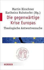 Die gegenw&auml;rtige Krise Europas