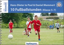 10 Fu&szlig;ballstunden (Klasse 5-7)