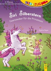 Siri Silberstern - Feenzauber f&uuml;r die Prinzessin