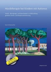 Musiktherapie bei Kindern mit Autismus, m. DVD-ROM