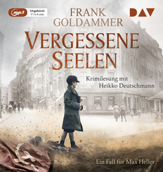 Vergessene Seelen. Ein Fall f&uuml;r Max Heller,1 Audio-CD, 1 MP3