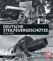 Deutsche Steilfeuergesch&uuml;tze