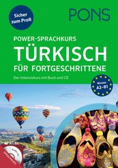 PONS Power-Sprachkurs T&uuml;rkisch f&uuml;r Fortgeschrittene, m. Audio-CD