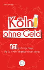 K&ouml;ln ohne Geld
