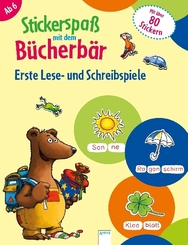 Stickerspa&szlig; mit dem B&uuml;cherb&auml;r. Erste Lese- und Schreibspiele