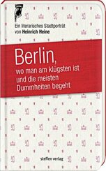 Berlin, wo man am kl&uuml;gsten ist und die meisten Dummheiten begeht ...