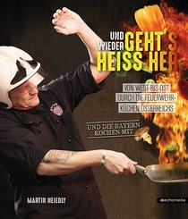 Und wieder geht�s heiss her