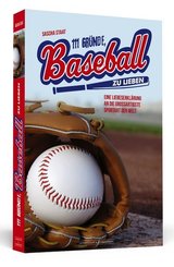 111 Gr&uuml;nde, Baseball zu lieben