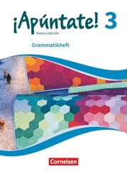 &iexcl;Ap&uacute;ntate! - Spanisch als 2. Fremdsprache - Ausgabe 2016 - Band 3