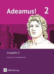 Adeamus! - Ausgabe C - Latein als 2. Fremdsprache - Band 2.Bd.2