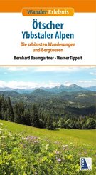 Wander-Erlebnis &Ouml;tscher und Ybbstaler Alpen